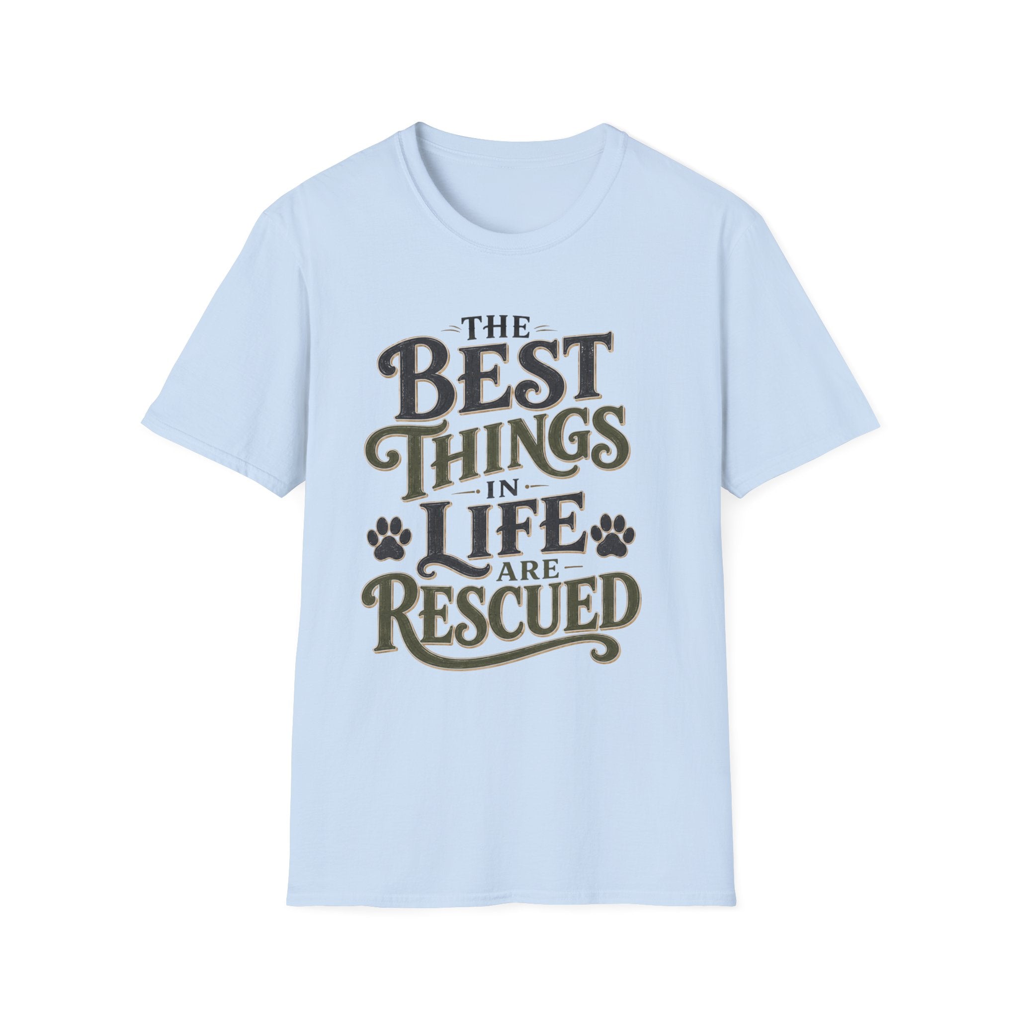 Best Things in Life T-Shirt