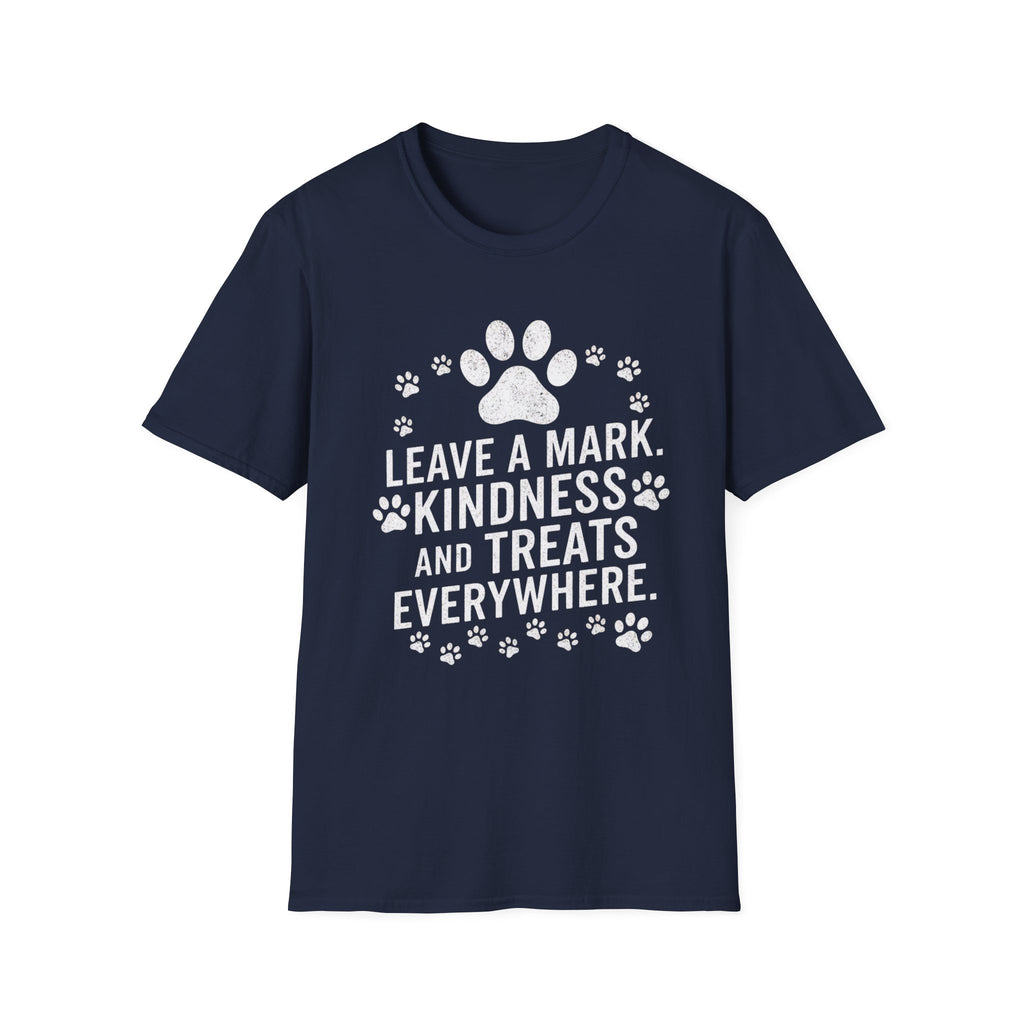 Leave A Mark Kindness and Treats Everywhere T-Shirt