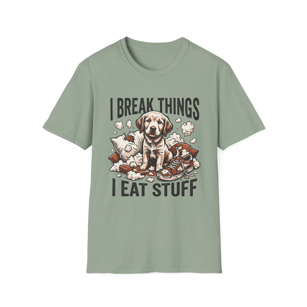 I Break Things I Eat Stuff Puppy T-Shirt