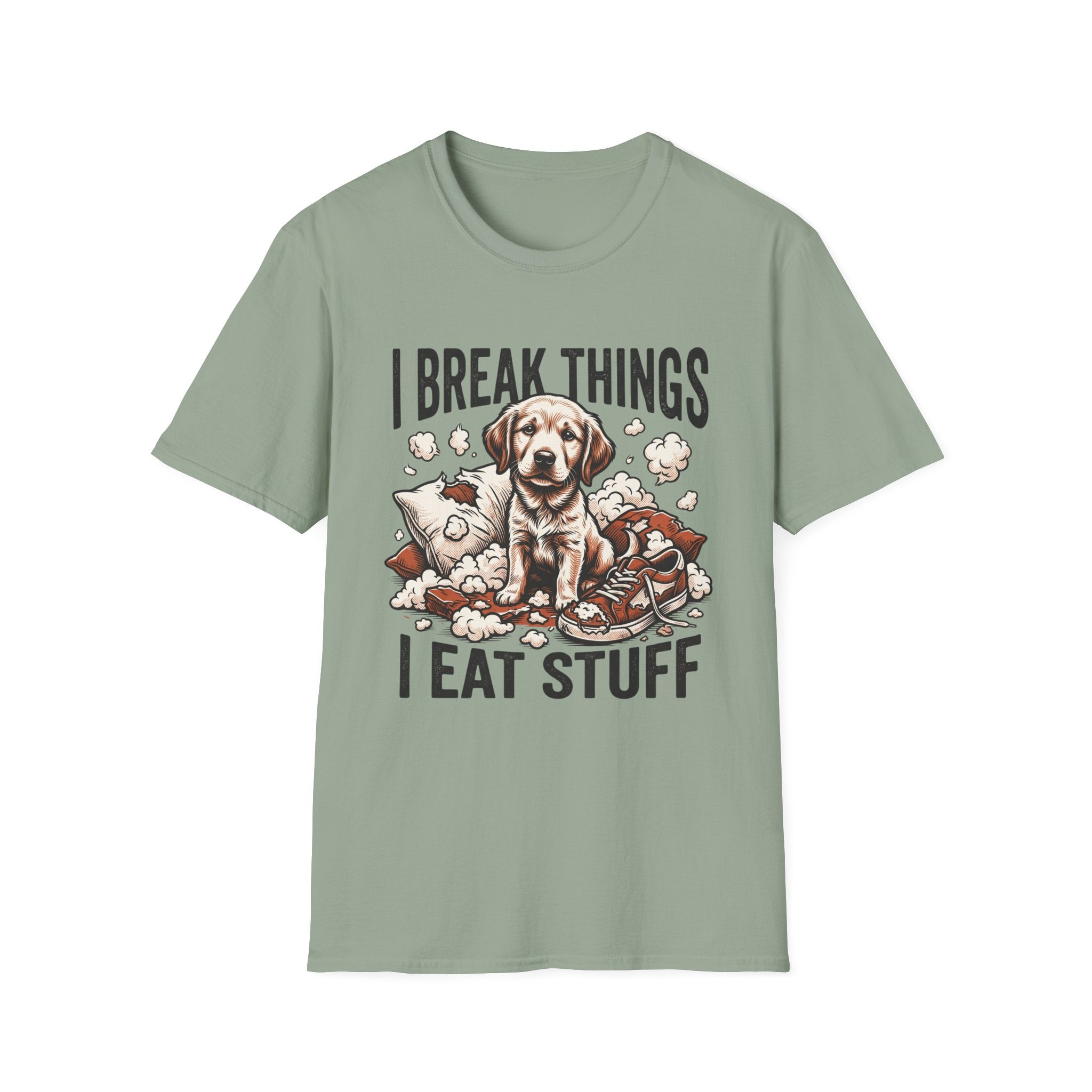 I Break Things I Eat Stuff Puppy T-Shirt