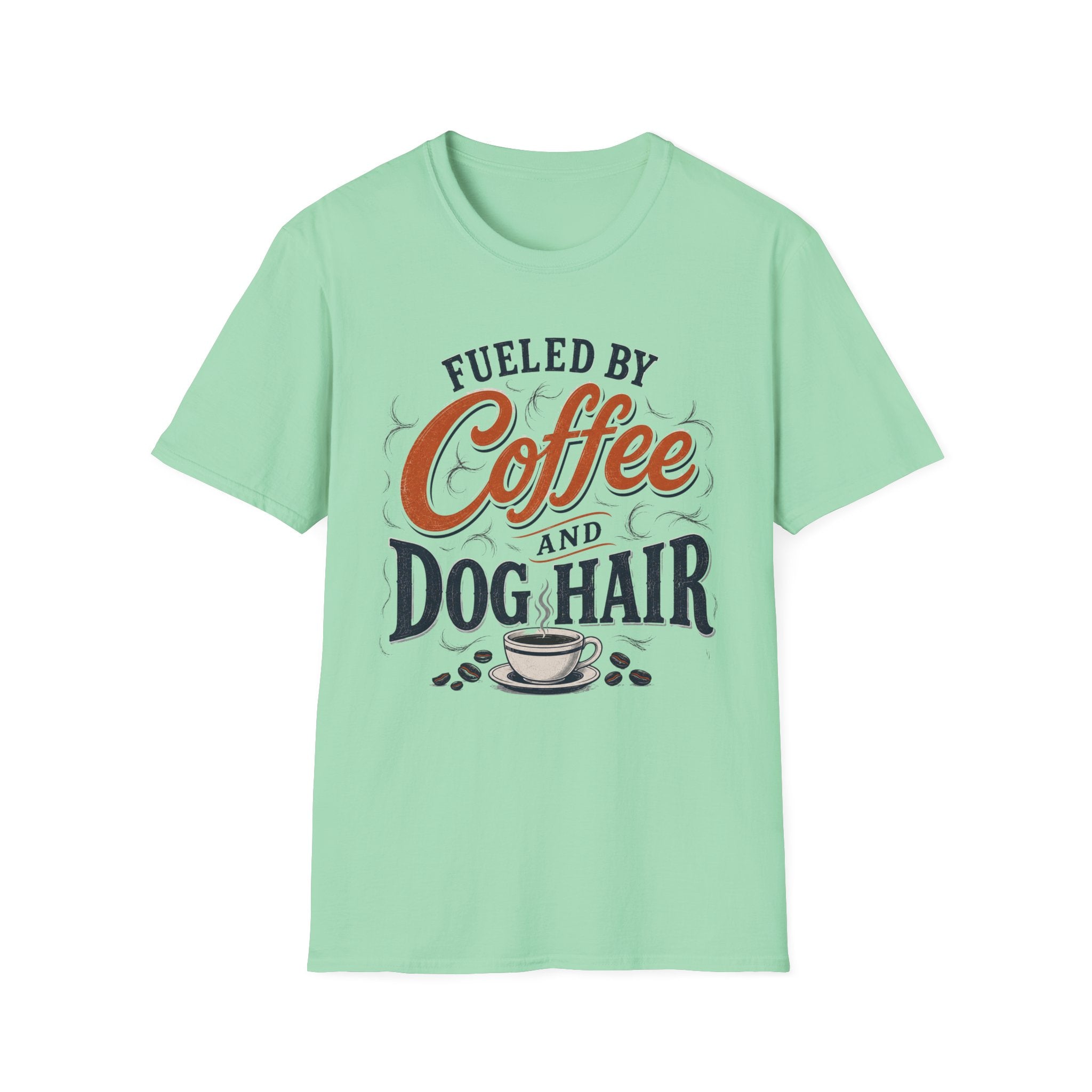 Fueled By Coffee And Dog Hair T-Shirt
