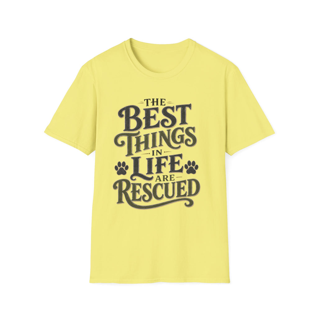 Best Things in Life T-Shirt