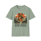 Stay Wild Stay Loyal T-Shirt
