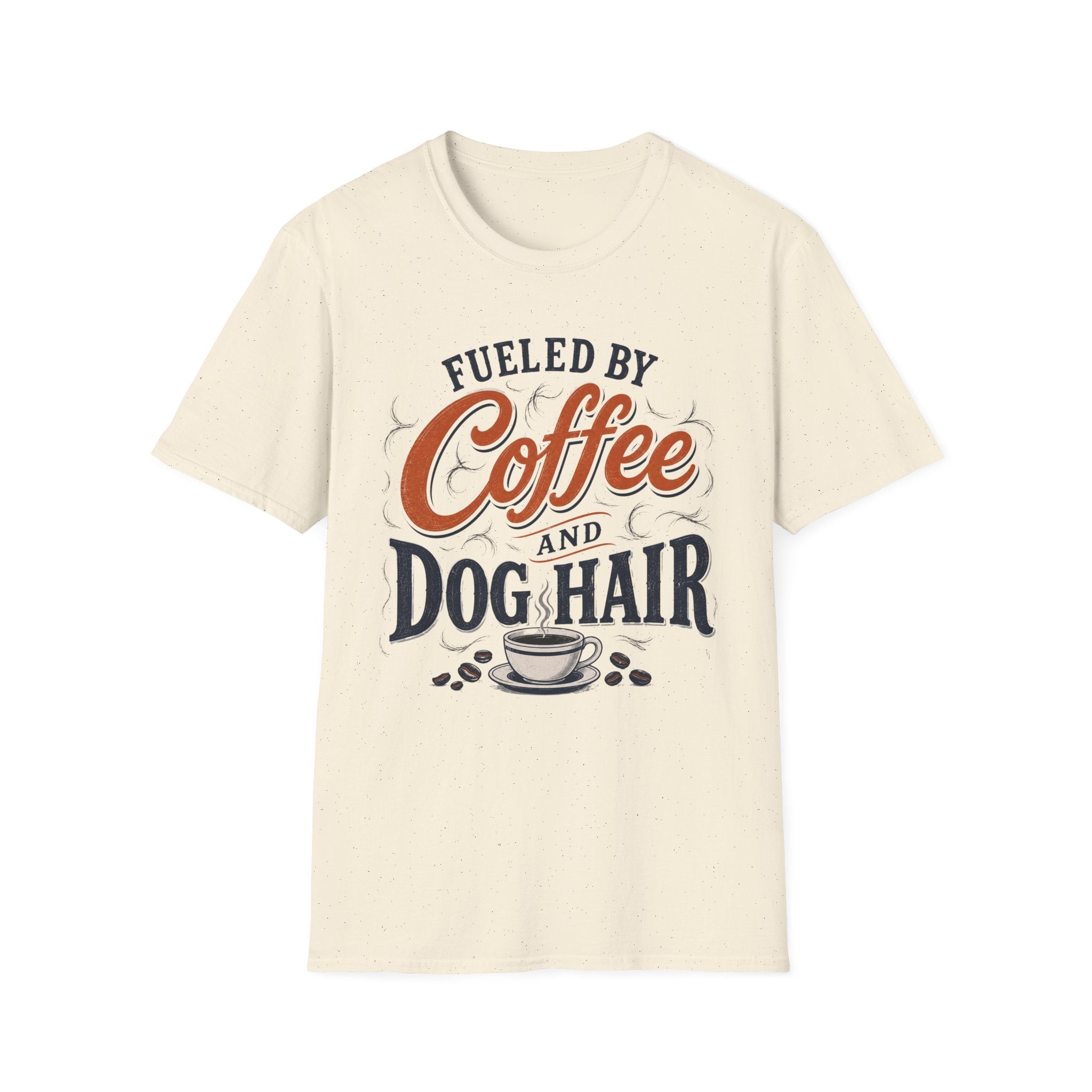 Fueled By Coffee And Dog Hair T-Shirt