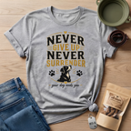 Your Dog Needs You T-Shirt
