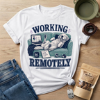 Working Remotely T-Shirt