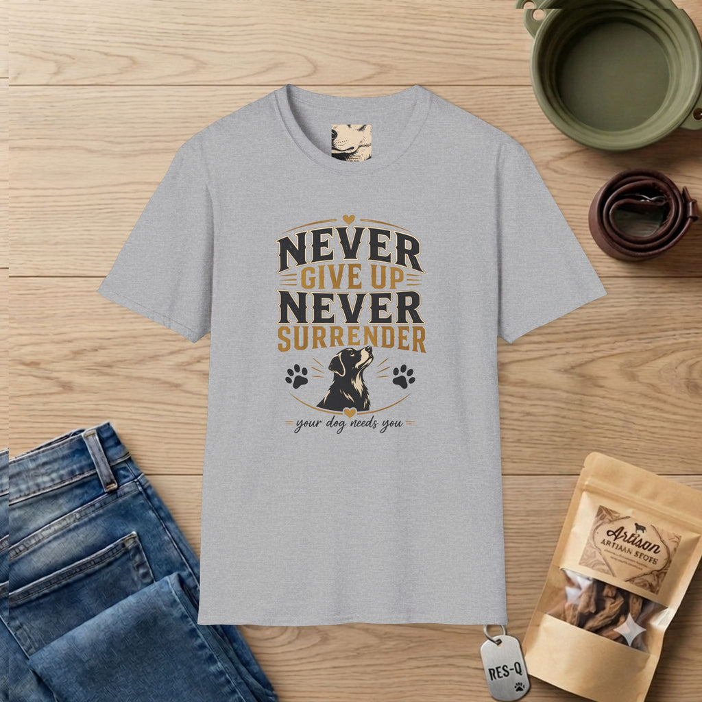 Your Dog Needs You T-Shirt