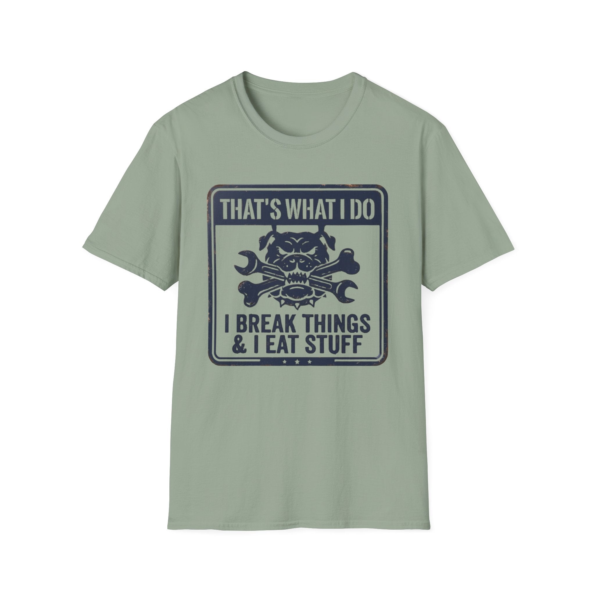 Retro That's What I Do I Break Things I Eat Stuff T-Shirt