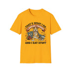 That's What I Do I Break Things I Eat Stuff Graphic T-Shirt