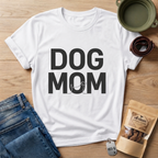 Dog Mom Simple T-Shirt