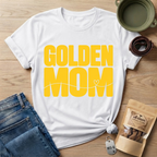Golden Mom Text T-Shirt