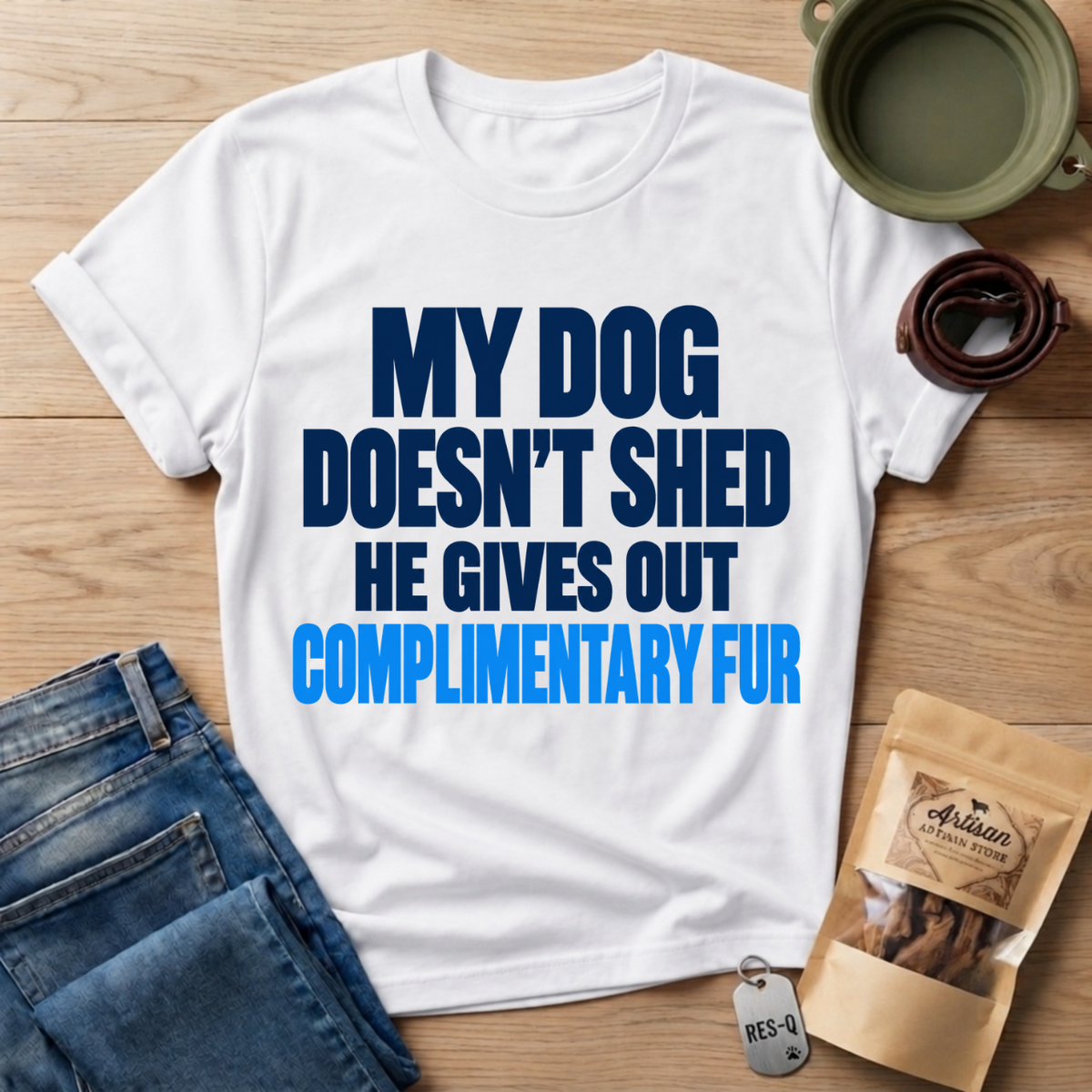 Doesn't Shed T-Shirt