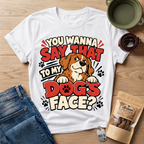 Say That T-Shirt