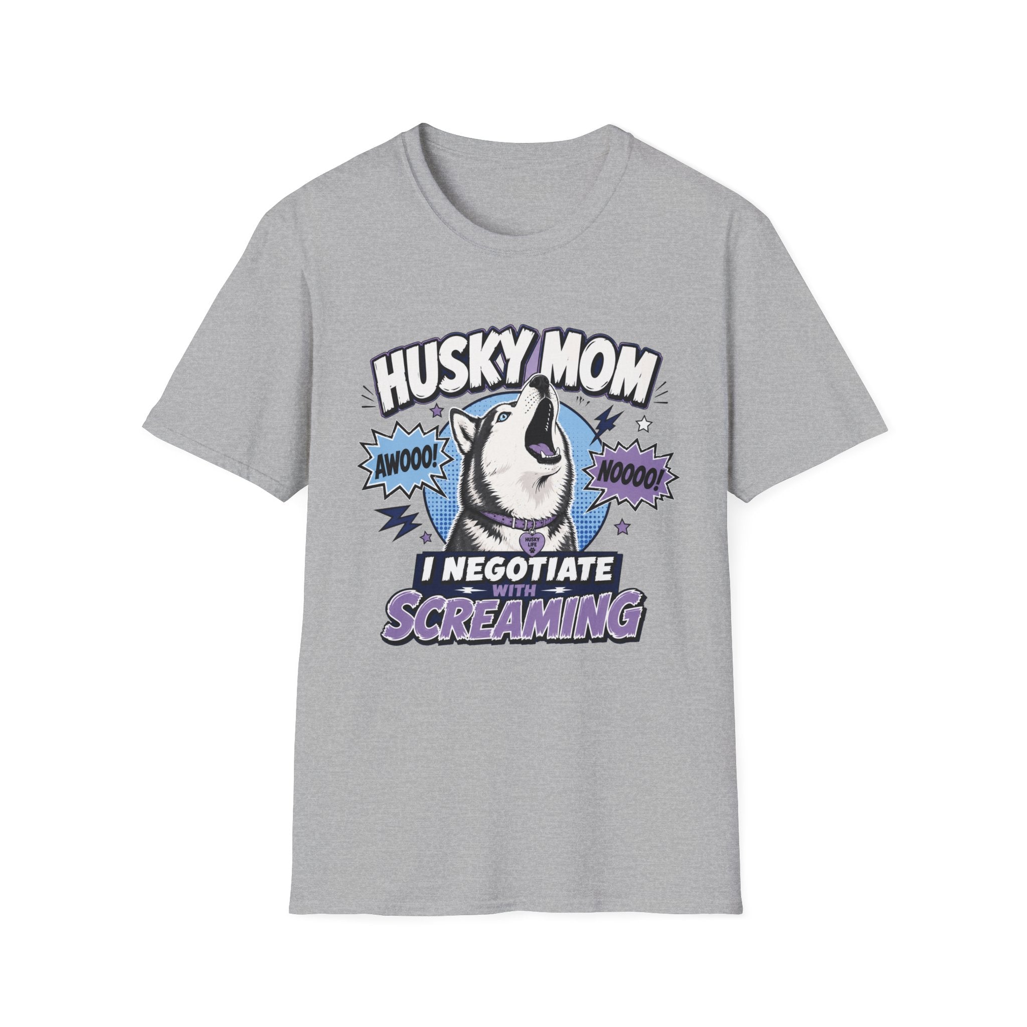 Husky Mom I Negotiate With Screaming T-shirt