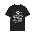Leave A Mark Kindness and Treats Everywhere T-Shirt