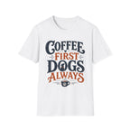 Coffee First Dogs Always