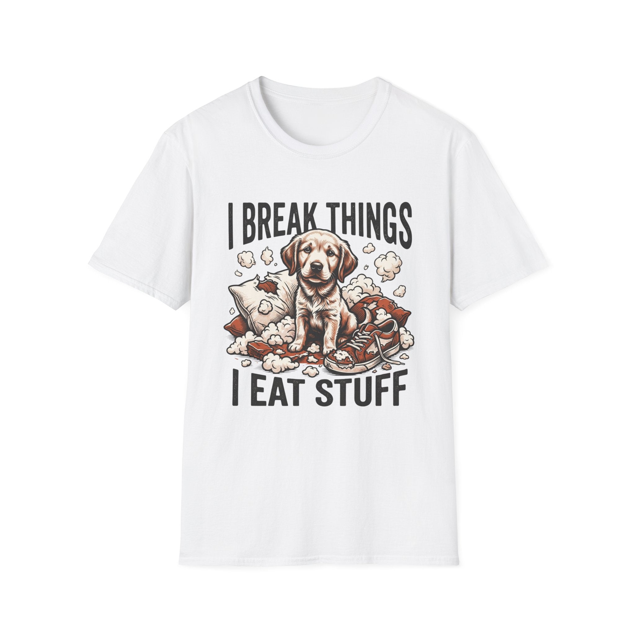 I Break Things I Eat Stuff Puppy T-Shirt