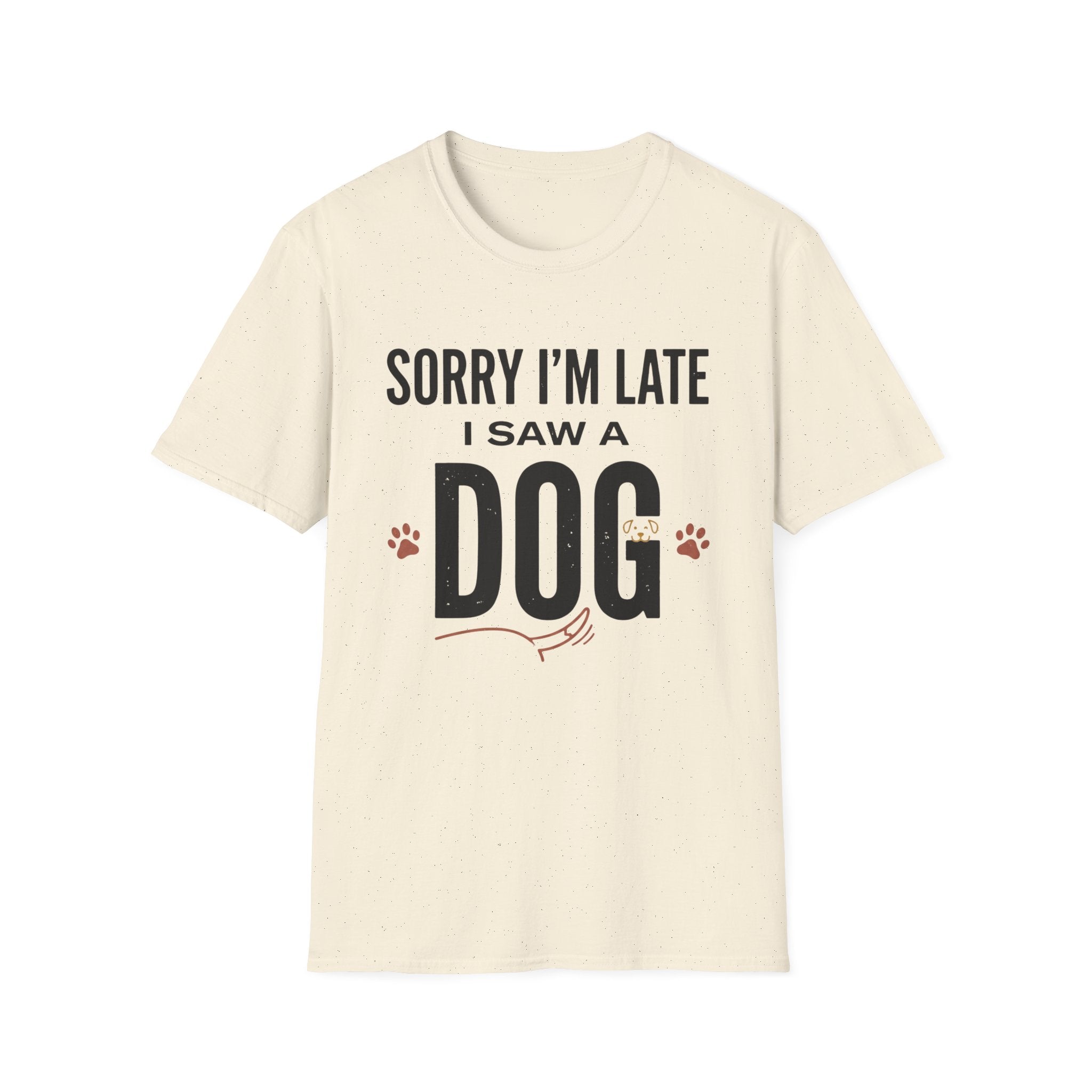 Sorry I'm Late I Saw A Dog Wag T-Shirt