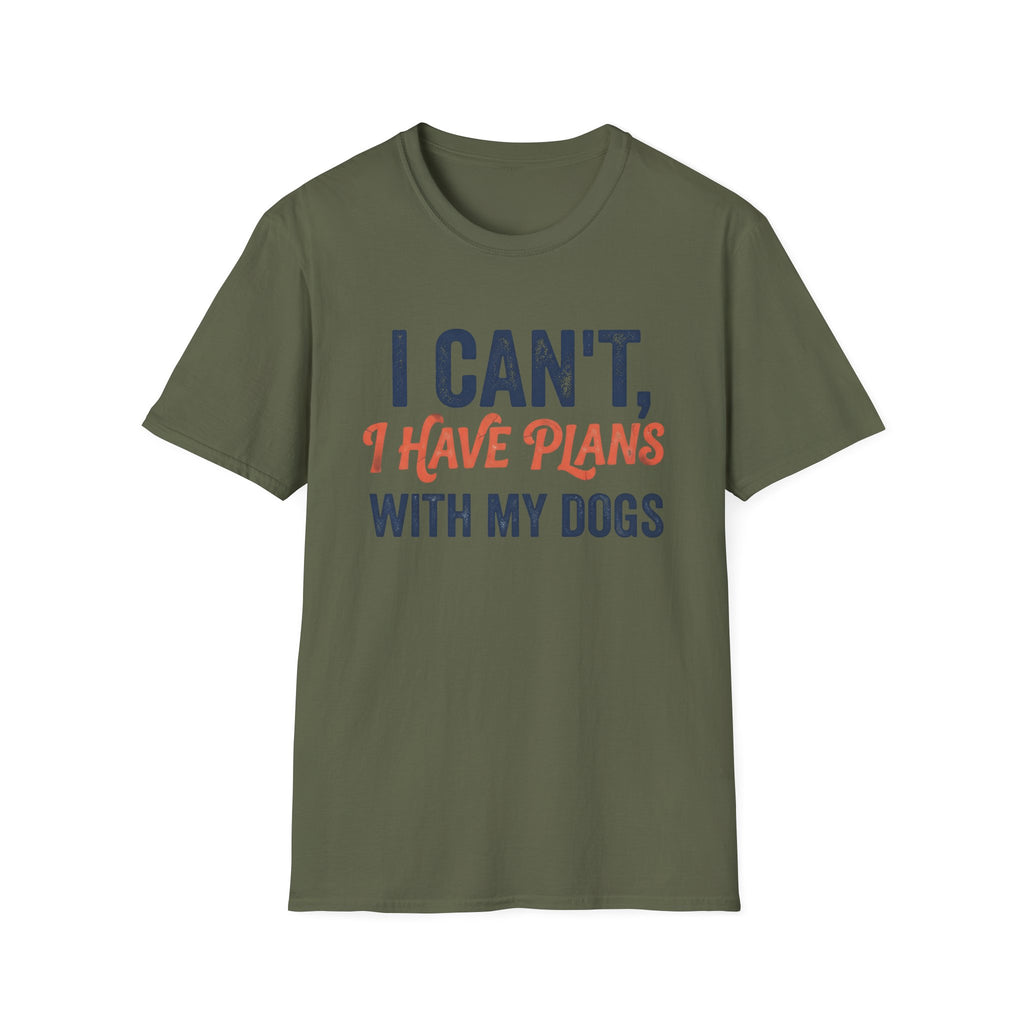 Plans With My Dogs T-Shirt