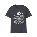 Leave A Mark Kindness and Treats Everywhere T-Shirt