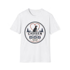 Chosen By The Dog T-Shirt