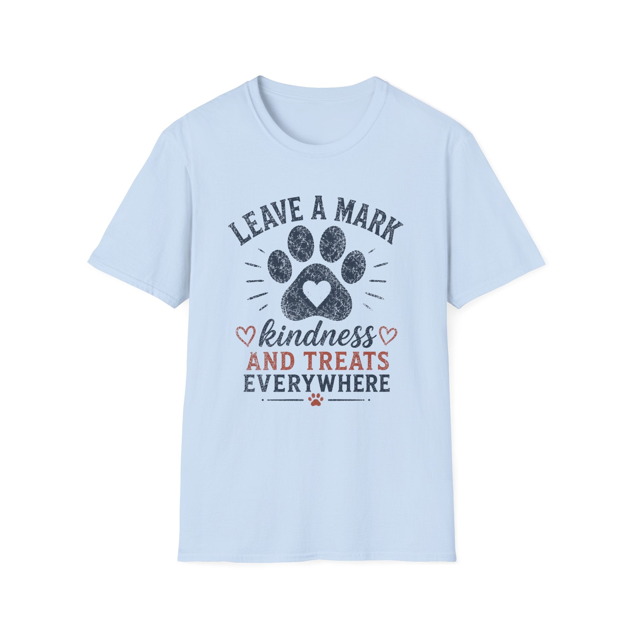 Leave A Mark Kindness and Treats Everywhere Pawprint T-Shirt