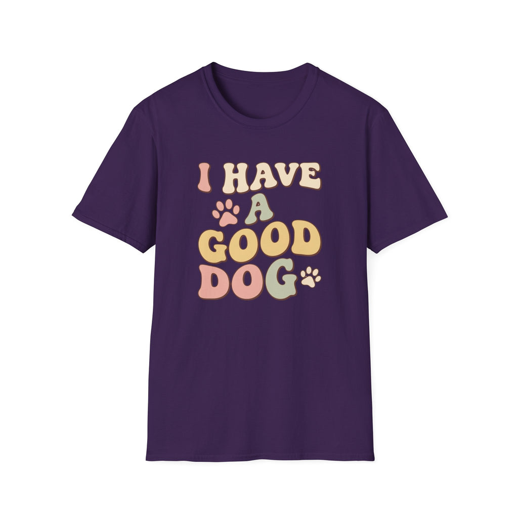 I Have A Good Dog Retro T-Shirt