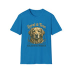Loyal and True Golden Retriever T-Shirt