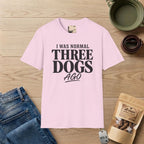 I Was Normal T-Shirt