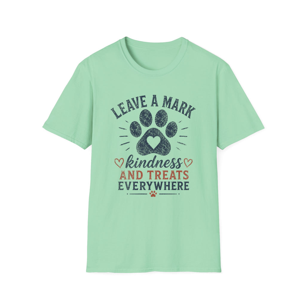 Leave A Mark Kindness and Treats Everywhere Pawprint T-Shirt