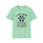 Leave A Mark Kindness and Treats Everywhere Pawprint T-Shirt