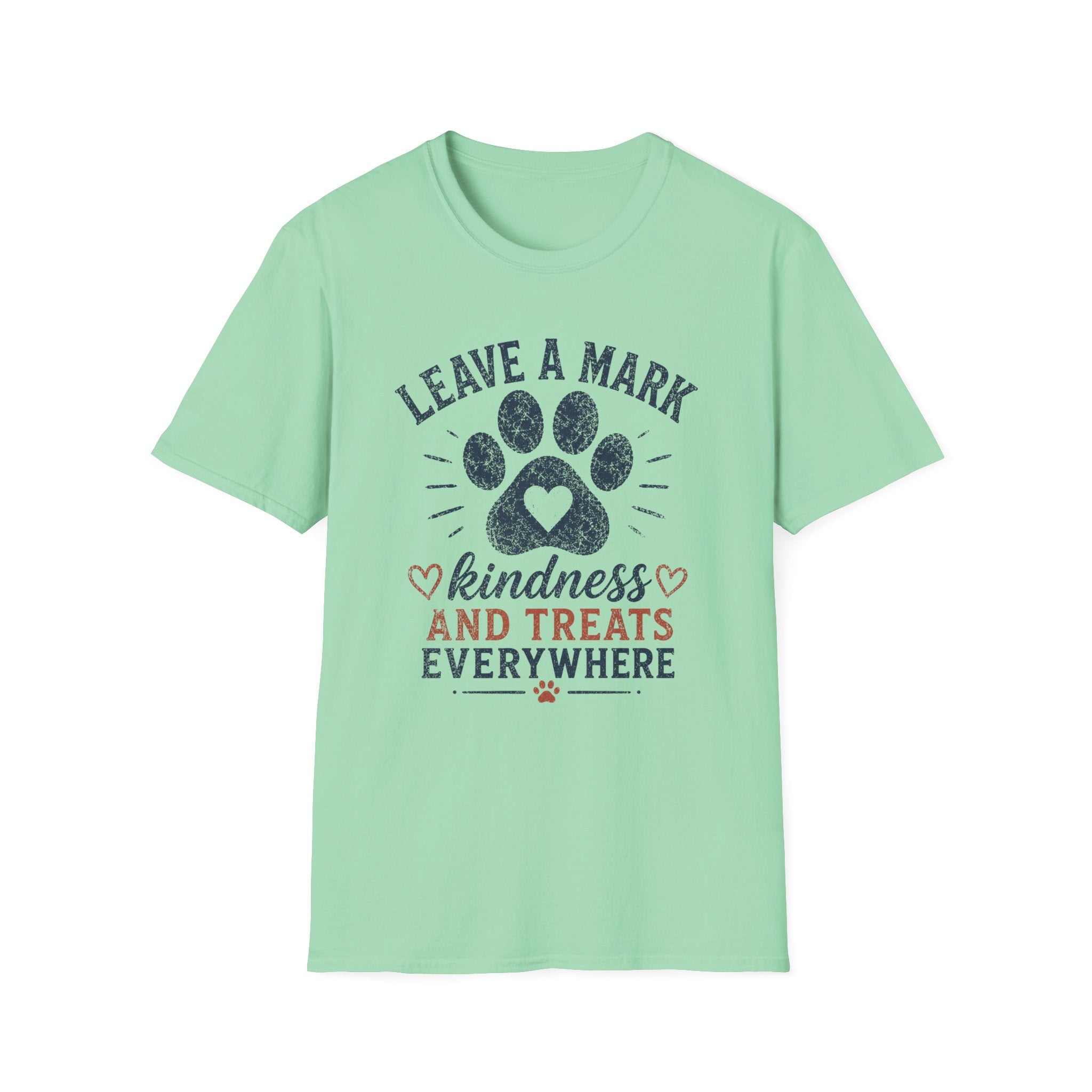 Leave A Mark Kindness and Treats Everywhere Pawprint T-Shirt