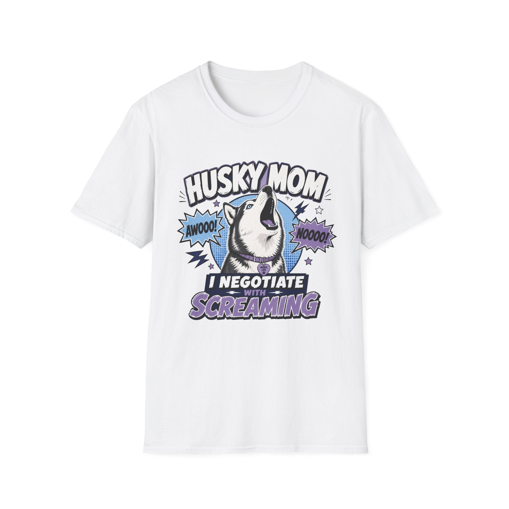 Husky Mom I Negotiate With Screaming T-shirt