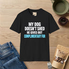 Doesn't Shed T-Shirt