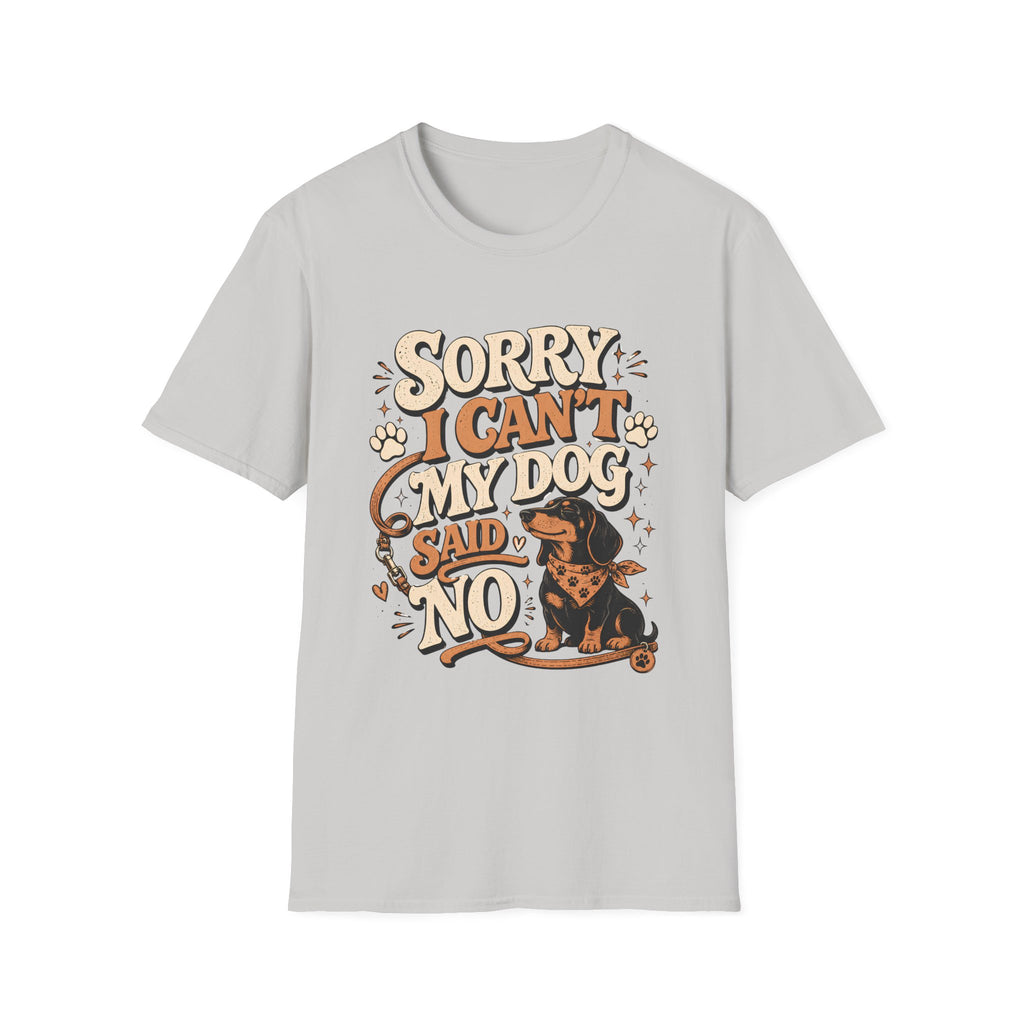 Sorry I Can't T-Shirt