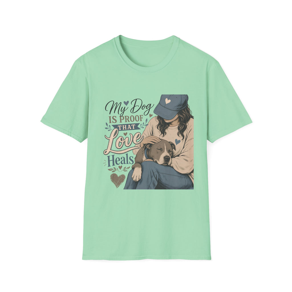 My Dog Is Proof T-Shirt