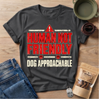 Not Friendly T-Shirt