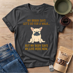 My Brain Says T-Shirt
