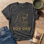 Prof Dog Dad T-Shirt