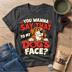 Say That T-Shirt