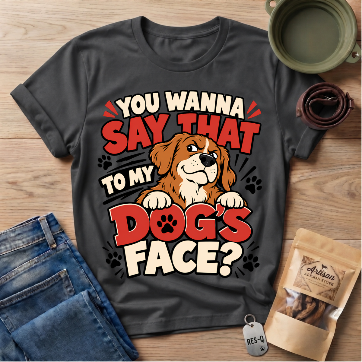 Say That T-Shirt