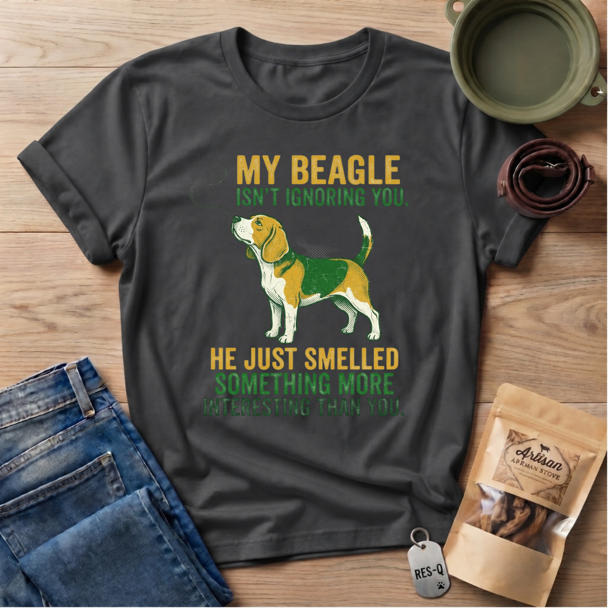 My Beagle Ignoring You T-Shirt