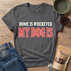 Home Is Text T-Shirt