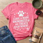 Leave A Mark Kindness and Treats Everywhere T-Shirt