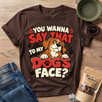 Say That T-Shirt
