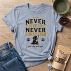Your Dog Needs You T-Shirt