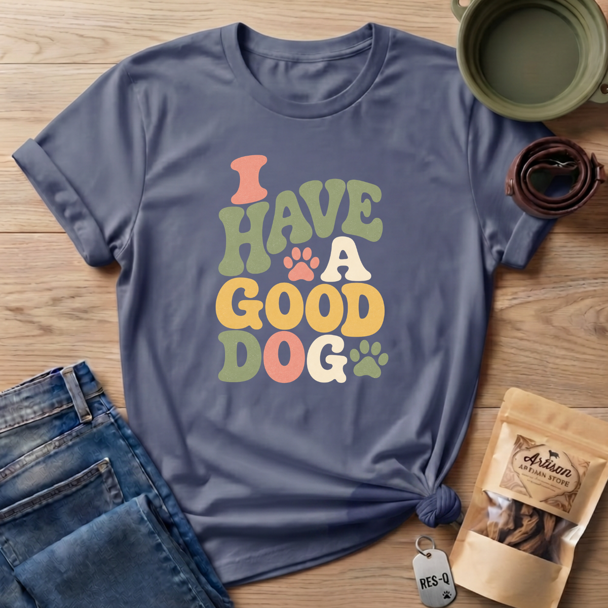 I Have A Good Dog Bubble T-Shirt