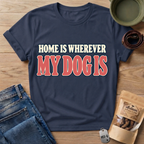 Home Is Text T-Shirt
