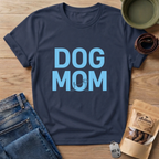 Dog Mom Simple T-Shirt