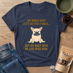 My Brain Says T-Shirt